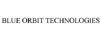 BLUE ORBIT TECHNOLOGIES