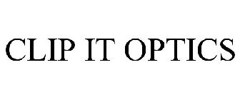 CLIP IT OPTICS