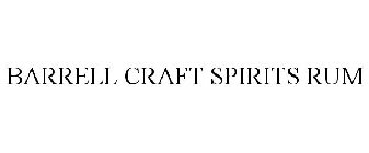 BARRELL CRAFT SPIRITS RUM