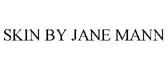 SKIN BY JANE MANN