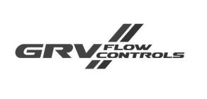 GRV FLOW CONTROLS
