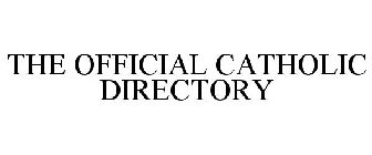 THE OFFICIAL CATHOLIC DIRECTORY
