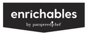 ENRICHABLES BY PAMPERED CHEF