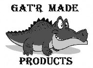 GAT'R MADE PRODUCTS