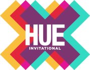 HUE INVITATIONAL XXX