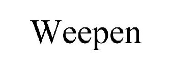 WEEPEN