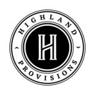 H HIGHLAND PROVISIONS