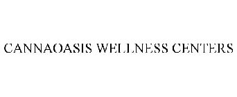 CANNAOASIS WELLNESS CENTERS