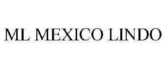 ML MEXICO LINDO