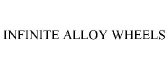 INFINITE ALLOY WHEELS