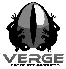 VERGE EXOTIC PET PRODUCTS