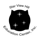 STAR VIEW HILL EDUCATION CENTER, INC.