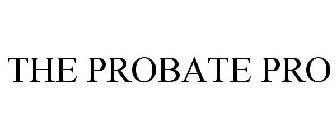 THE PROBATE PRO