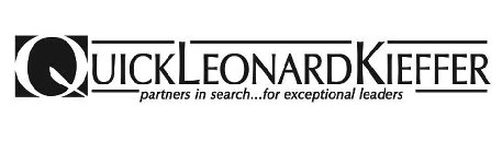 QUICK LEONARD KIEFFER PARTNERS IN SEARCH...FOR EXCEPTIONAL LEADERS