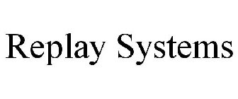 REPLAY SYSTEMS