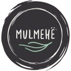 MULMEHË