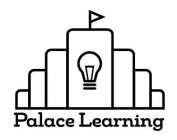 PALACE LEARNING