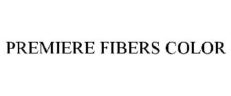 PREMIERE FIBERS COLOR