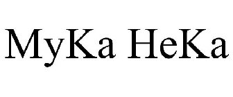 MYKA HEKA
