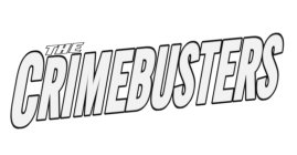 THE CRIMEBUSTERS