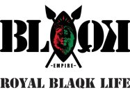 BLAQK -EMPIRE- ROYAL BLAQK LIFE