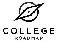 COLLEGE ROADMAP