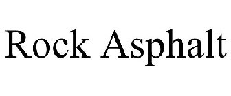 ROCK ASPHALT