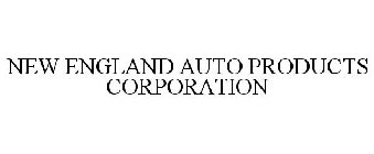 NEW ENGLAND AUTO PRODUCTS CORPORATION