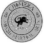 CHIMERA MIXED MARTIAL ARTS