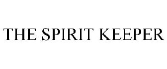 THE SPIRIT KEEPER