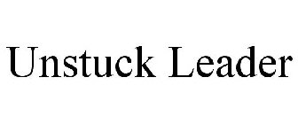 UNSTUCK LEADER