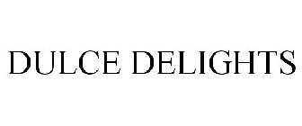 DULCE DELIGHTS