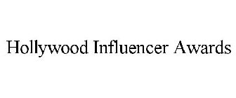 HOLLYWOOD INFLUENCER AWARDS