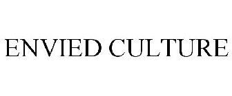 ENVIED CULTURE