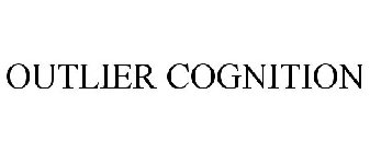 OUTLIER COGNITION