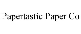 PAPERTASTIC PAPER CO