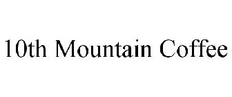 10TH MOUNTAIN COFFEE