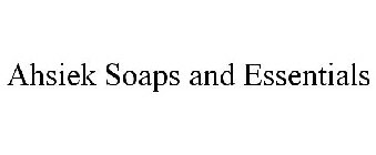 AHSIEK SOAPS AND ESSENTIALS