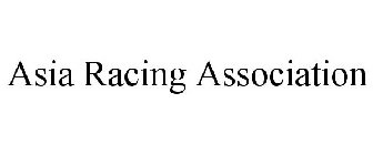 ASIA RACING ASSOCIATION