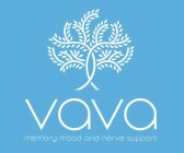 VAVA MEMORY MOOD AND NERVE SUPPORT
