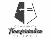 COMMUNITY TRANSFORMATION CHURCH