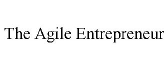 THE AGILE ENTREPRENEUR