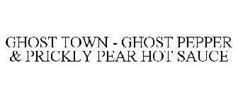 GHOST TOWN - GHOST PEPPER & PRICKLY PEAR HOT SAUCE