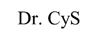 DR. CYS