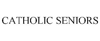 CATHOLIC SENIORS