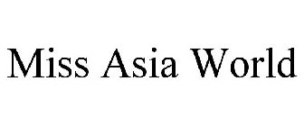 MISS ASIA WORLD