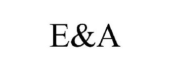 E&A