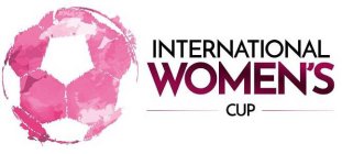 INTERNATIONAL WOMEN'S CUP
