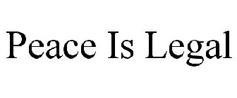 PEACE IS LEGAL