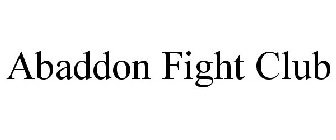 ABADDON FIGHT CLUB
